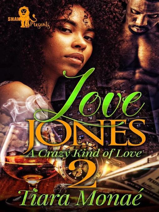 Title details for Love Jones 2 by Tiara Monae' - Available